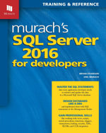 Murach's SQL Server 2016 for Developers - Joel Murach Bryan Syverson
