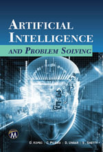 Artificial Intelligence and Problem Solving - Danny Kopec
