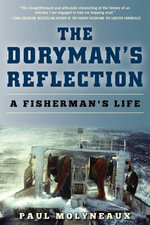 The Doryman's Reflection : A Fisherman's Life - Paul Molyneaux