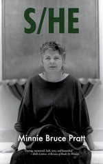 S/HE : Sapphic Classic - Minnie Bruce Pratt