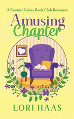 Amusing Chapter : Book Club Babes Romances - Lori Haas