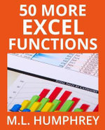 Excel Essentials : Excel Essentials - M.L. Humphrey
