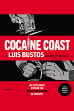 Cocaine Coast - Luis Bustos