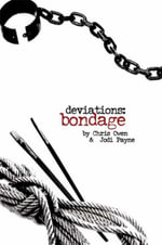 Deviations : Bondage - Chris Owen