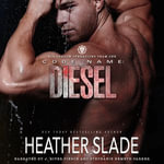 Code Name : Diesel - Heather Slade