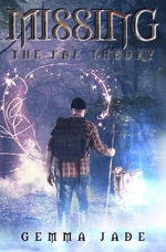 Missing : The Fae Theory - Gemma Jade