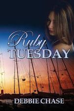 Ruby Tuesday - Debbie Chase