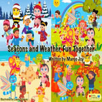 Seasons and Weather, Fun Together : Lucky Ladybug and Friends - Margo Joy