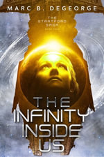 The Infinity Inside Us : The Stratford Saga : Book 4 - Marc B. DeGeorge