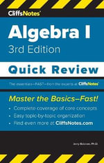CliffsNotes Algebra I : Quick Review - Jerry Bobrow