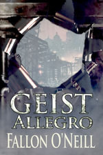 Geist : Allegro - Fallon O'Neill