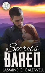 Secrets Bared - Jasmine C. Caldwell