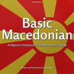 Basic Macedonian : A Beginner's Introduction to the Macedonian Language - Ana Petrovska