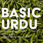 Basic Urdu : An Introductory Language Course - Rehan Ali