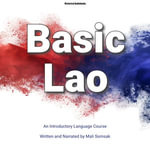 Basic Lao : An Introductory Language Course - Mali Somsak