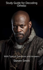 Study Guide for Decoding Othello : With Typical Questions and Answers - Steven Smith