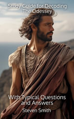 Study Guide for Decoding The Odessey : With Typical Questions and Answers - Steven Smith