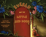 Everly and the Little Red Door - Dannika L. Roggie