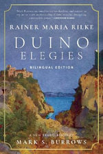 Duino Elegies : A New Translation (Bilingual Edition) - Rainer Maria Rilke