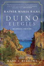 Duino Elegies : A New Translation (Bilingual Edition) - Rainer Maria Rilke