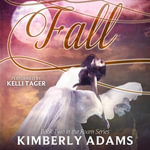 Fall : The Roam Series : Book 2 - Kelli Tager