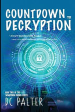 Countdown to Decryption - DC Palter