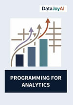 Programming for Analytics - Kimberly Seefeld