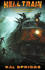 Hell Train : Green Line - Kal Spriggs