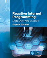 Reactive Internet Programming : State Chart XML in Action - Franck Barbier
