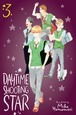 Daytime Shooting Star, Vol. 3 : Daytime Shooting Star - Mika Yamamori