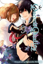 Queen's Quality, Vol. 9 : Queens Quality : Book 9 - Kyousuke Motomi
