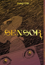 Sensor : Junji Ito : Book 1 - Junji Ito