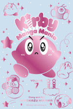 Kirby Manga Mania, Vol. 7 : Kirby Manga Mania - Hirokazu Hikawa