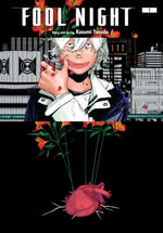 Fool Night, Vol. 1 : Fool Night : Book 1 - Kasumi Yasuda