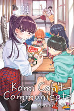 Komi Can't Communicate, Vol. 34 : Komi Can't Communicate - Tomohito Oda