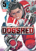 Dogsred, Vol. 5 : Dogsred - Satoru Noda