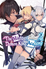 The Misfit of Demon King Academy, Vol. 2 (light novel) : Misfit of Demon King Academy - Shu Shu