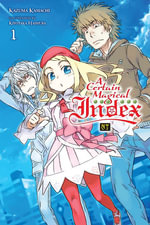 A Certain Magical Index NT, Vol. 1 (light novel) : Certain Magical Index - Kazuma Kamachi