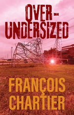 Over-Undersized - François Chartier