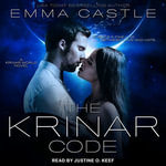 The Krinar Code : A Krinar World Novel - Emma Castle
