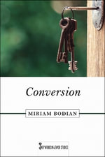 Conversion : Key Words in Jewish Studies - Miriam Bodian