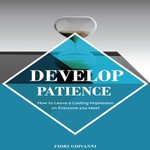 Develop Patience - Michael Nikou
