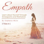 Empath : Learn about Yourself through Enneagrams and Meditation - Kip Ferguson