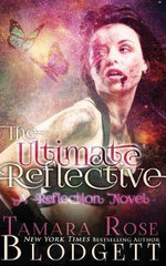 Reflection : Reflection - Tamara Rose Blodgett