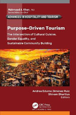 Purpose-Driven Tourism : The Intersection of Cultural Cuisine, Gender Equality, and Sustainable Community Building - Andrea Edurne Jimenez Ruiz