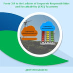 From CSR to the Ladders of Corporate Responsibilities and Sustainability (CRS) Taxonomy - Patrice Gambardella