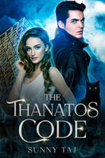 The Thanatos Code - Sunny TAJ