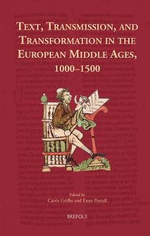 Text and Transmission in the European Middle Ages, 1000-1500 : Cursor Mundi - Carrie Griffin