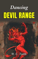 Dancing Devil Range - W. C. Tuttle