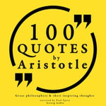 100 quotes by Aristotle: Great philosophers & their inspiring thoughts : integrale - Paul Spera